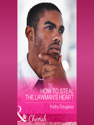 cover image of How to Steal the Lawman's Heart